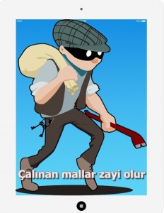 Çalınan mallar zayi olur